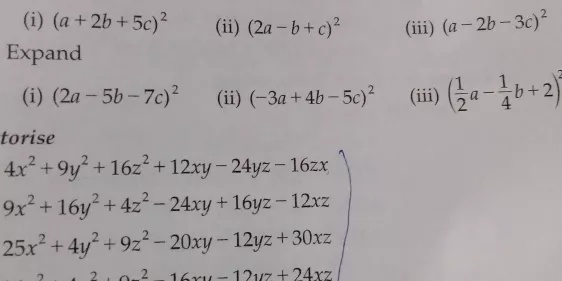 I A 2b 5c 2 Ii 2a B C 2 Iii A 2b 3c 2 Expand I 2a 5b 7c 2 Ii 3a 4b 5c 2 Iii Frac 1 2 A Frac 1 4 B 2 Torise4x 2 9y 2 16z 2 12xy 24yz 16zx9x 2 16y 2 4z 2 24xy 16yz 12xz25x 2 4y 2 9z 2 xy 12yz 30xz2