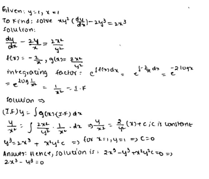 28 Solve Xy 2 Dy Dx 2y 3 2x 3 Given That Y 1 When X 1 Snapsolve