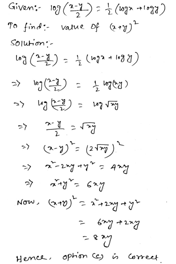 12 If Log Frac X Y 2 Frac 1 2 Log X Log Y Then X Y 2 Underline A 6 Xy X B 2 Xy C 8xy D 4 X 2 Y 2 Snapsolve