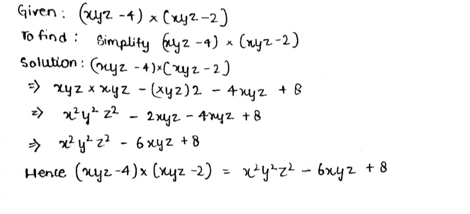 23 Simplify Xyz 4 X Xyz 2 1 5 Points X Y Z 6xyz 8x Y Z 6xyz 8x Y Z 6xyz 8x Y Z 6xyz 16 Snapsolve