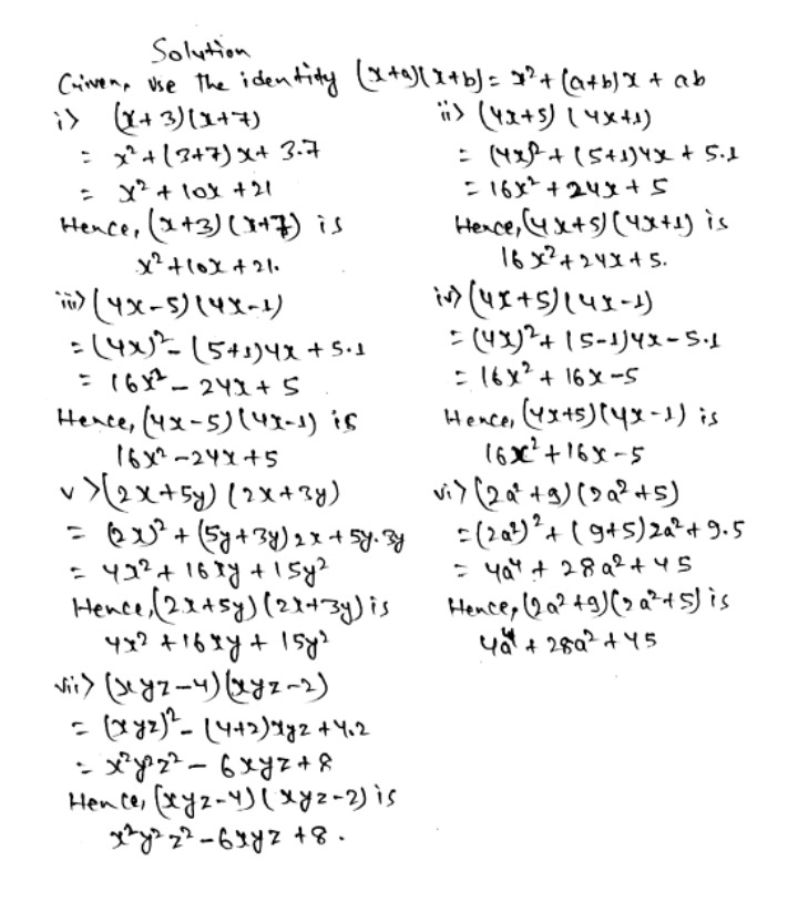 2 4 2 1 Use The Identity X A X B X 2 A B X Ab To Find The Following Products 4x 5 4x 1 X 3 X 7 Iv 4x 5 4x 1 4x 5 4x 1 Vi 2a 2 9 2a 2 5 2x 5y 2x 3y X Z 4 Xyz 2 G Findthe Following Squares By Using The Identities 3 2 Ii
