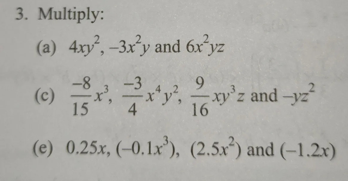 3 Multiply A 4xy 2 3x 2 Y And 6x 2 Yz C Frac 8 15 X 3 Frac 3 4 X 4 Y Frac 9 16 Xy 3 Z And Yz 2 E 0 25x 0 1x 3 2 5x 2 And 1 2x Snapsolve 3 Multiply A 4xy 2 3x 2 Y And 6x 2 Yz C Frac 8 15 X 3 Frac 3 4 X 4 Y Frac 9 16 Xy 3 Z And Yz 2 E 0 25x 0 1x 3 2 5x 2 And 1 2x Snapsolve