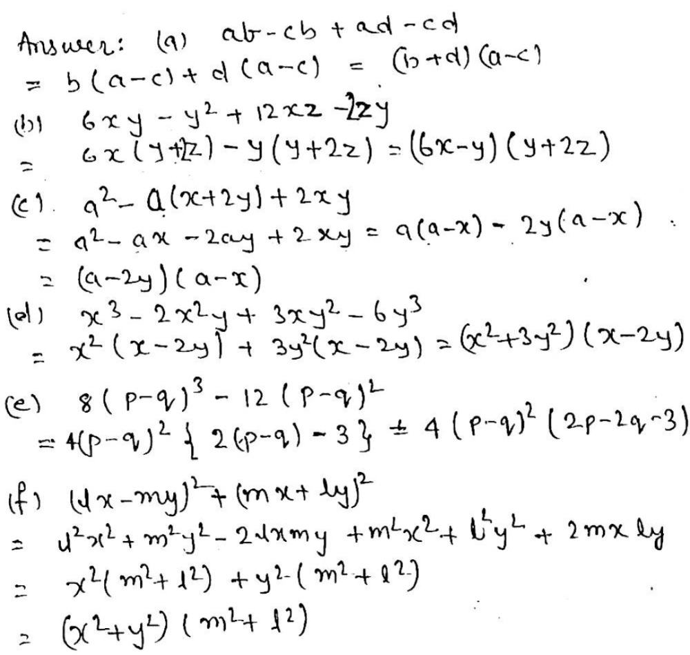 Exercise 7 2factorize The Following A Ab Cb Ad Cd B 6xy Y 2 12xz 2yz C B 2 Ab 1 A A 3 D A 2 A X 2y 2xy E X 3 2x 2 Y 3xy 2 6y 3 F Xy A 2 1 A X 2 Y 2 G 8 P Q 3 12 P Q 2 H Lx My 2 Mx Ly 2 I 1 Xy X Y