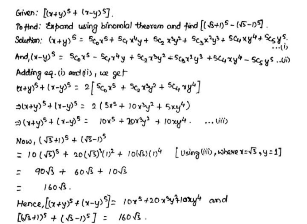 3i Lsng Hinomial Theorem Expand X Y 5 X Y 5 And Hence Find The Value Of5 1 5 Sqrt 3 1 5 In Ascending Powers Of X And Simplify Your Result Sc Snapsolve