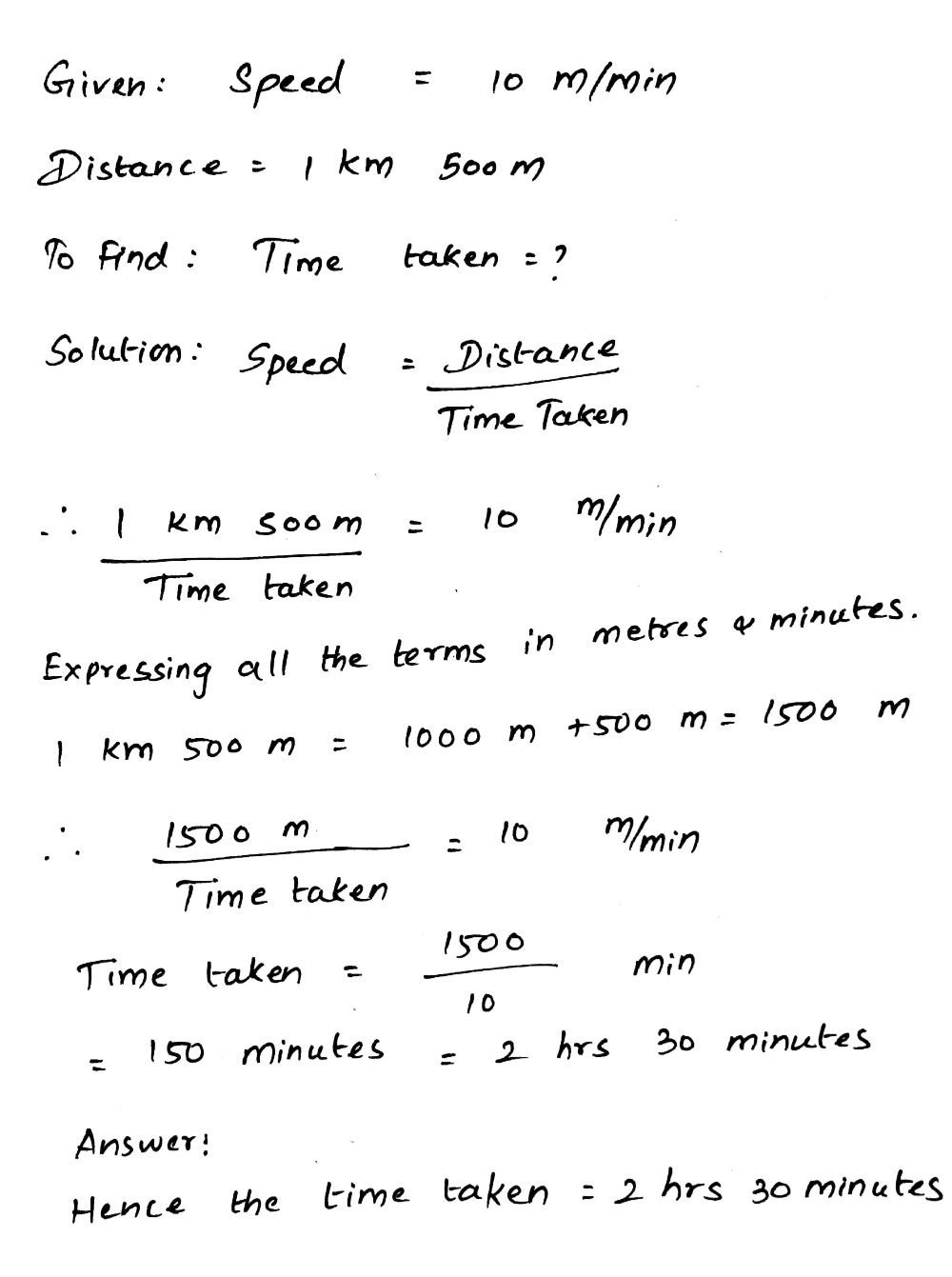 1 Anny Walks At A Speed Of 10 M Per Min How Much Time Will He Take To Covera Distance Of 1 Km 500 M A M Fluina At A Snapsolve