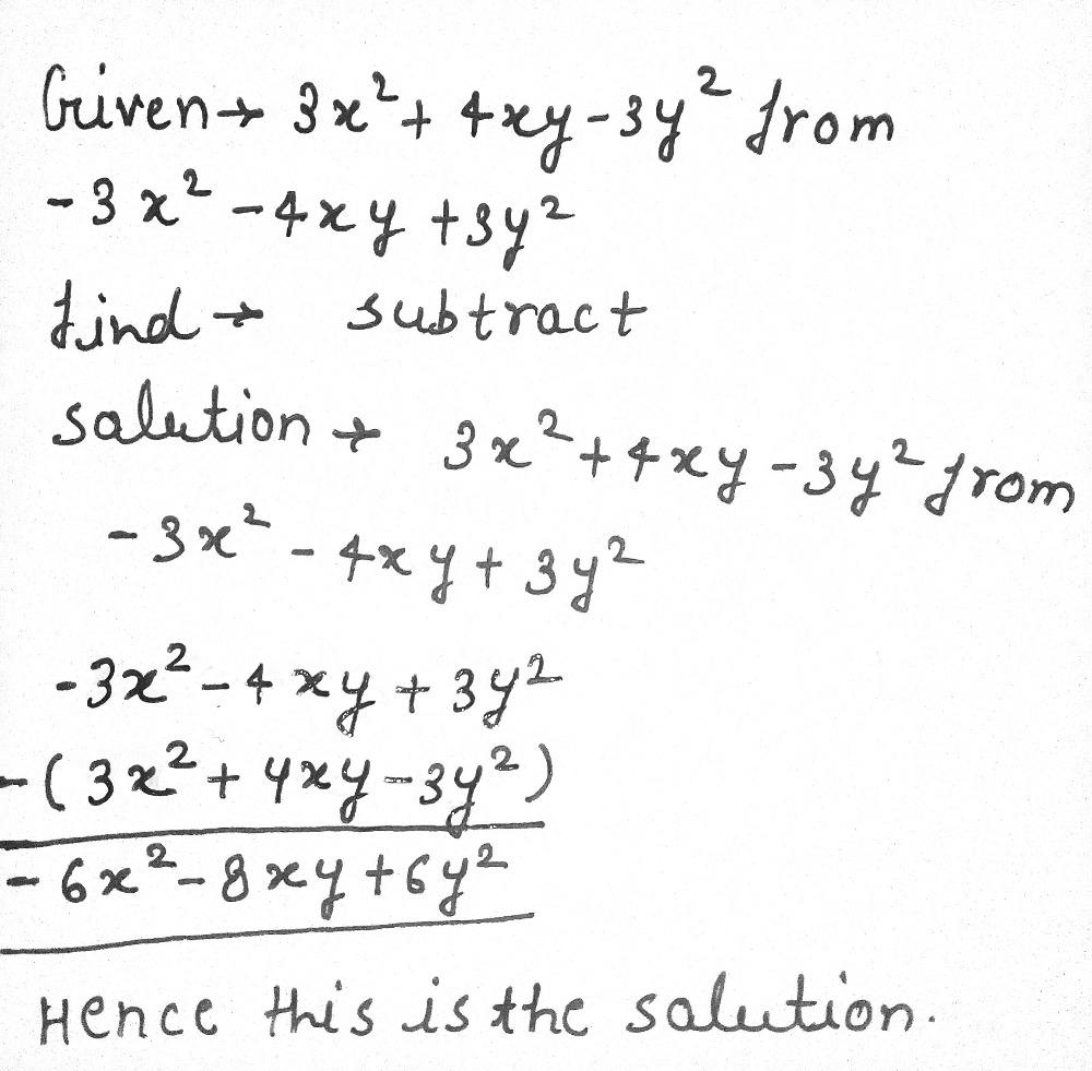 Subtract The Following Using Column Methoda 3x 2 4xy 3y 2 Form 3x 2 4 Xy 3y 2 Snapsolve