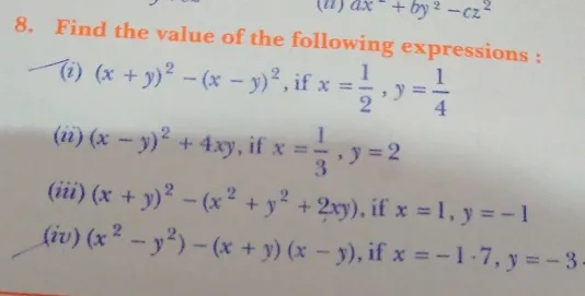 22 Ax By 2 Cz 2 8 Find The Value Of The Following Expressions I X Y 2 X Y 2 If X Frac 1 2 Y Frac 1 4 I2 X Y 2 4xy If X Frac 1 3 Y 2 I X Y 2 X 2 Y 2 2xy If X 1 Y 1 Iv X 2 Y 2 X Y X Y If