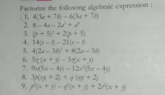 Factorize The Following Algebraic Expression 1 4 3a 7b 6 3a 7b 2 8 4a 2a 3 A 4 3 P 5 2 2 P 5 4 14 S T 21 S F 5 4 2a 3b 2 8 2a 3b 6 5x X Y 3x X Y 7 9x 5x 4y 12x 2 5x 4y 8 3p Xy 2 Q Xy 2 9 P 2 X Y Q 2 X Y 2r 2 X Y