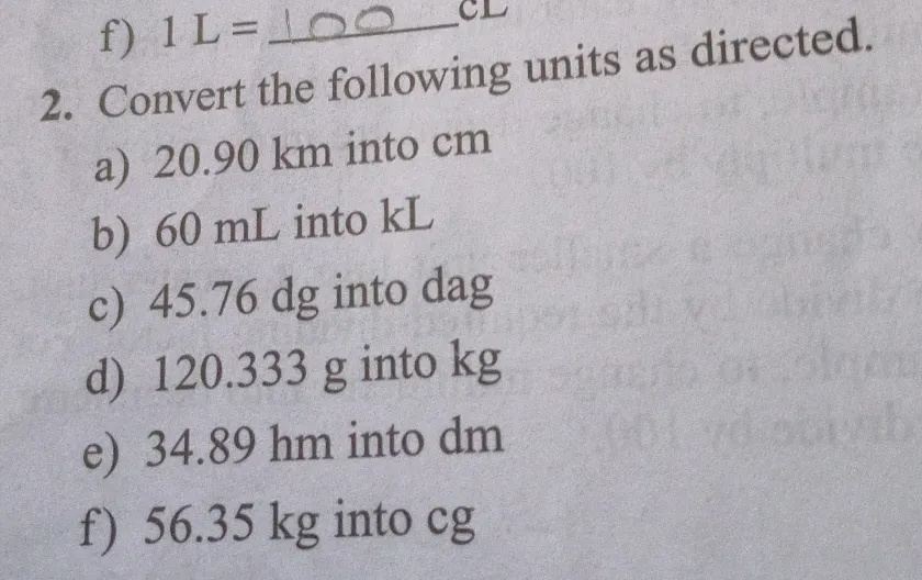 Clf 1l 2 Convert The Following Units As Directed A 90 Km Into Cmb 60 Ml Into Klc 45 76 Dg Into Dagd 1 333 G Into Kge 34 Hm Into Dmf 56 35 Kg Into Cg Snapsolve