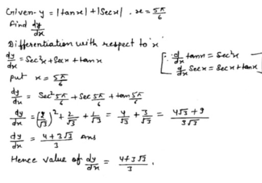 If Y Tan X Sec X Then Frac Dy Dx At X Frac 5pi 6 Is Snapsolve