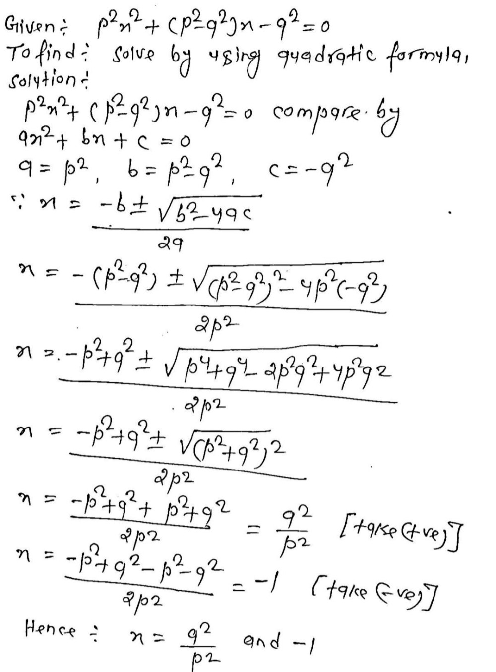 Using Quadratic Formula Solve For X P 2 X 2 P 2 Q 2 X Q 2 0 Snapsolve
