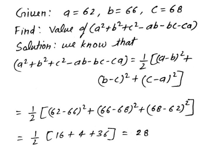 Lo If A 62 B 66 And C 68 Then The Value Of A 2 B 2 C 2 Ab Ca Isa 62 B 66 C 68 Ad A 2 B 2 C 2 Ab Ca 可明音 Snapsolve