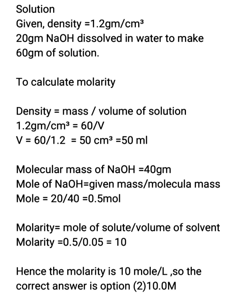 Gm Naoh Dissolved In Enough Water To Make 60 Gm Solution Of Density 1 2gm Cc 1 Then Calculate Molarity Question Type Single Correct Type0 3 M2 10 0 M3 1 2 M0 9 M Snapsolve