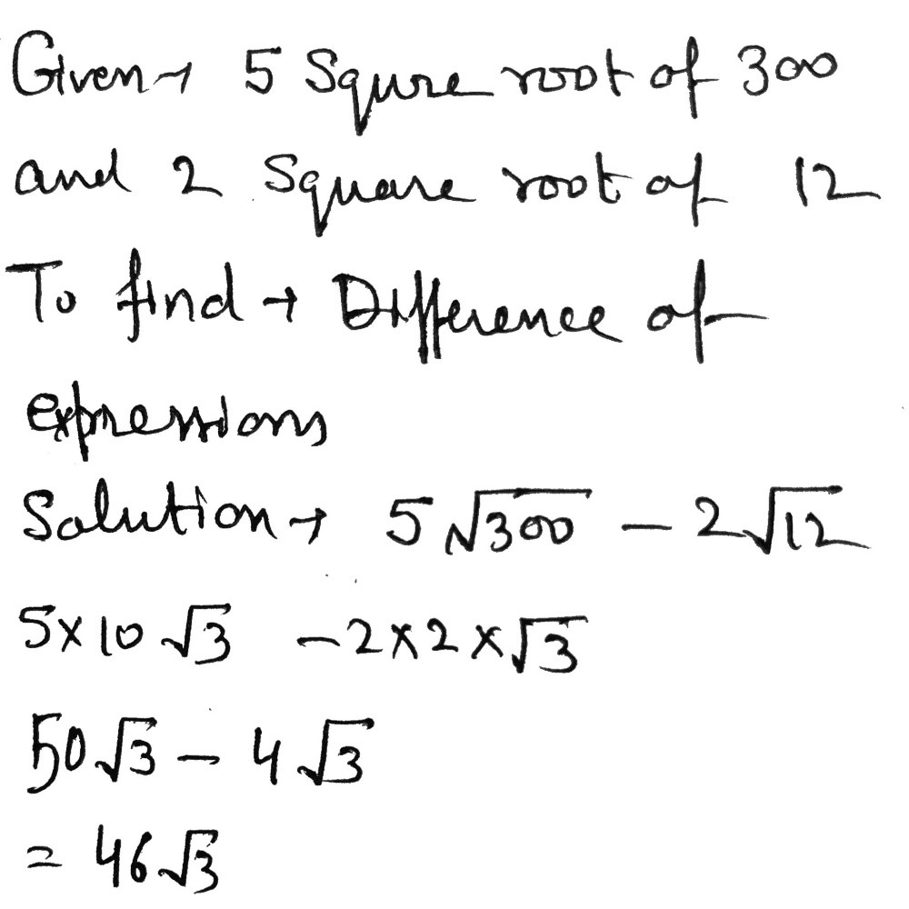 solved-what-is-the-difference-of-the-expressions-5-square-root-of-300