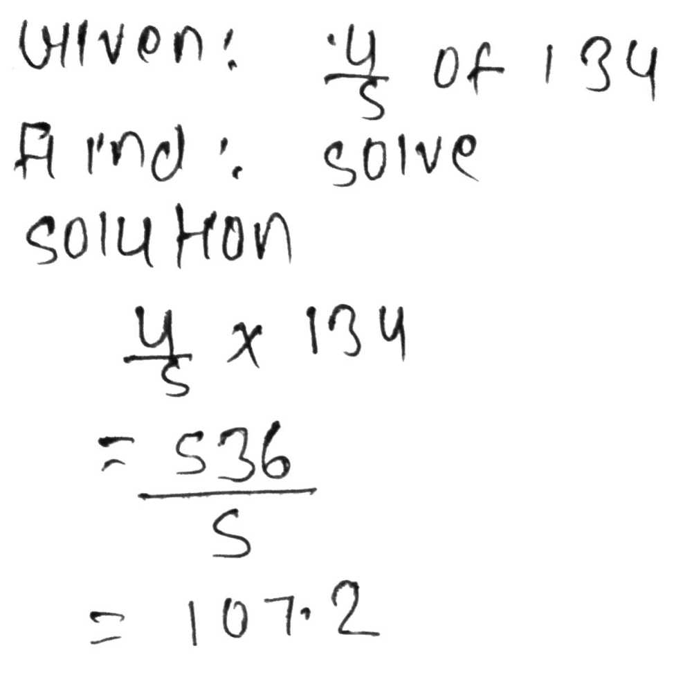 Solved What Is 4 5 of 134 algebra 