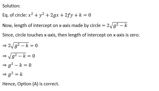 84 If X Axis Is Tangent To The Circlex 2 Y 2 2gx 2fy K 0 Thenwhich One Of The Following Iscorrect A G 2 K B G 2 F C F 2 K D F 2 9 Snapsolve