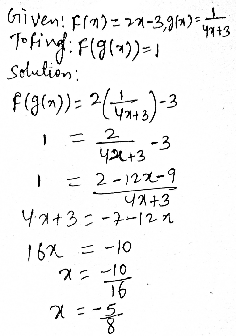 F X 2x 3 G X Dfrac 1 4x 3 Solve F G X 1 Give Your Answer In Its Simplest Form Snapsolve