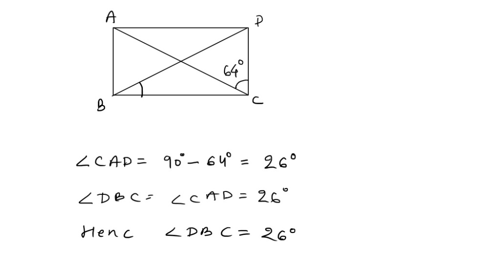 Solved: ABCD is a rectangle. If ∠ ACD=64° , find ∠ DBC. [Math]