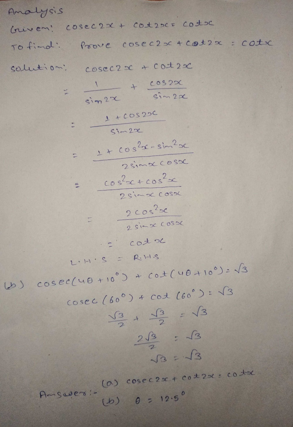 10 A Show That Cosec 2x Cot 2x Cot X B Hence Solv Gauthmath