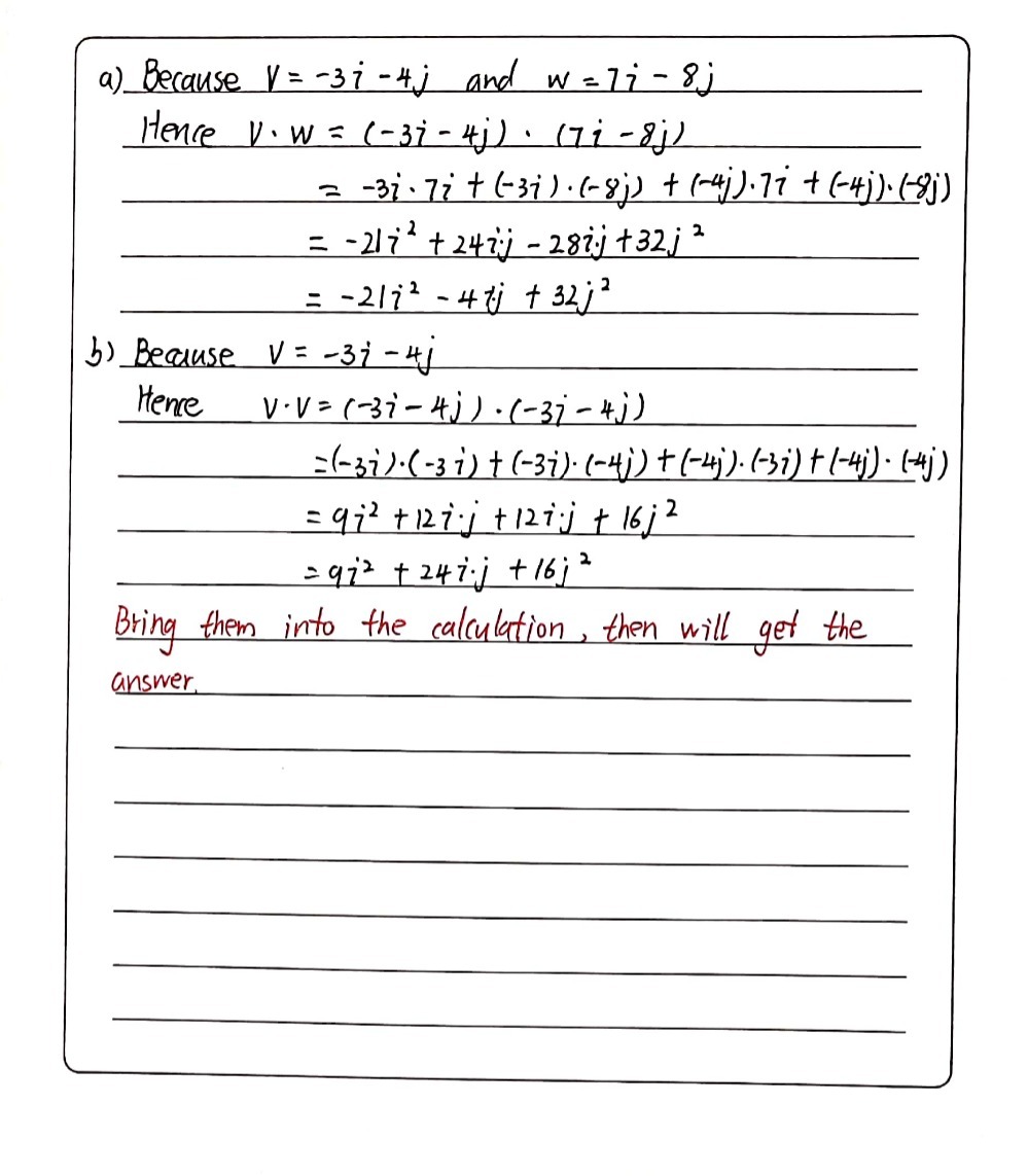 Given V 3i 4j And W 7i 8j Find The Following A Gauthmath