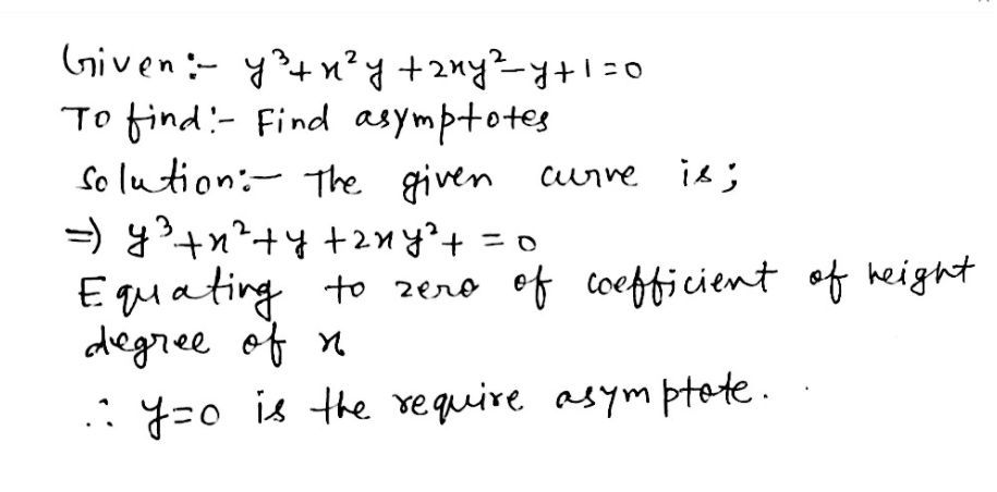 Find Asymptotes Of The Following Curves 1 Y 3 X 2 Y 2xy 2 Y 1 0 Snapsolve