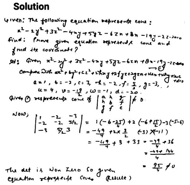 X 2 2y 2 3z 2 4xy 5yz 6zx 8x 19y 2z 0 Prove That Following Equation Reprents Cone Find Its Co Ordinate Snapsolve