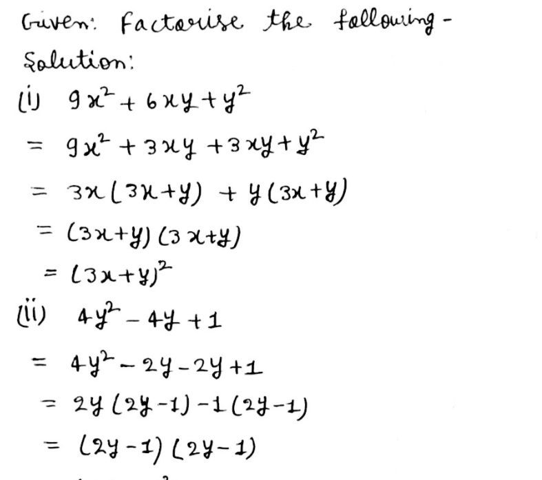 3 Factorise The Following Using Appropriate Identities I 9x 2 6xy Y 2 Ii 4y 2 4y 1 Snapsolve