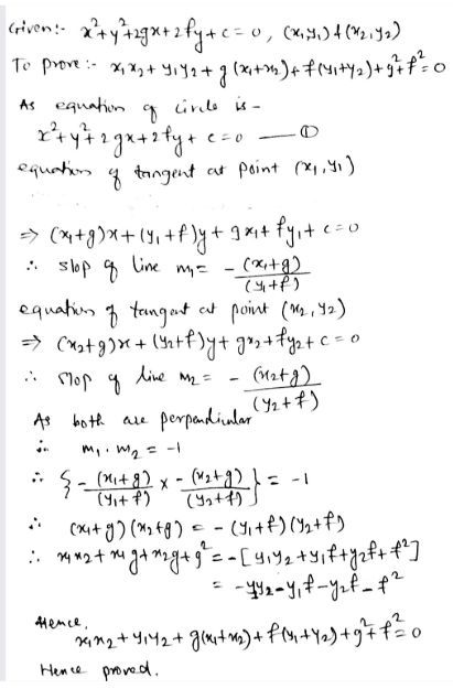 If The Tangents Are Perpendicular To The Circle X 2 Y 2 2gx 2fy C 0 At Points X 1 Y 1 And X 2 Y 2 Then Prove That X 1 X 2 Y 1 Y 2 G X 1 X 2 F Y 1 Y 2 G 2 F 2 0 Snapsolve