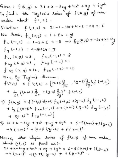 Expand F X Y 21 X y 4x 2 Xy 6y 2 In Taylor S Series Of Max Order About 1 2 Snapsolve