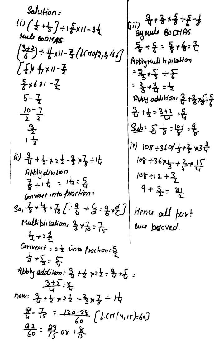 Simplify I Frac 1 2 Frac 1 3 Div 1frac 5 6 Times 11 3frac 1 2 Ii Frac 3 4 Frac 1 2 Times 2cdot Frac 1 2 Frac 2 3 Times Frac 7 8 Div 1frac 1 4 Iii Frac 3 4 Frac 2 3 Times Frac 5 8 Div Frac 5 6 Frac 1 8 Iv