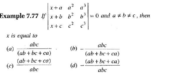Example 7 77 If Fbegin Vmatrix X A A 2 A 3 X B B 2 B 3 X C C 2 C 3 End Vmatrix 0 And Aneq Bneq C Thenx Is Equal To A Frac Abc Ab Ca B Frac Abc Ab Ca C Frac Ab Ca Abc D Frac Ab Ca Abc Snapsolve