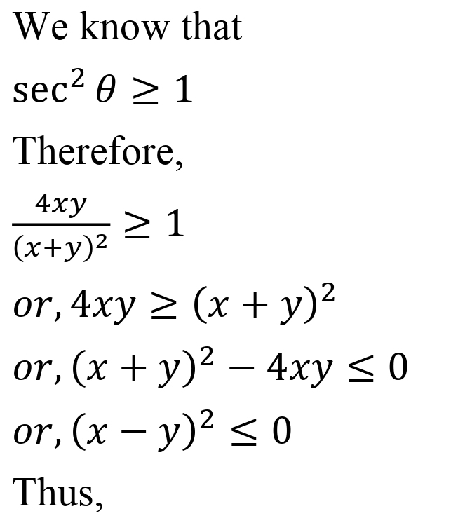 Sec 2 Theta Frac 4xy X Y 2 Is True If And Only If A X Yneq 0 B X Y eq 0 C X Y D eq 0 Yneq 0 Snapsolve