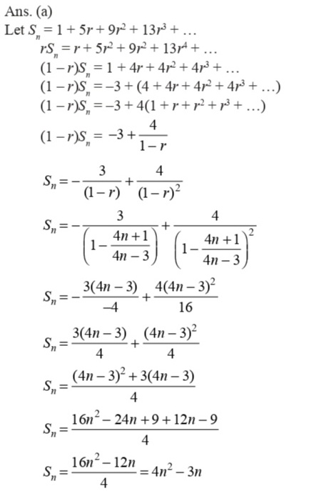 The Sum Of N1 Terms Of The Series1 5 Frac 4n 1 4n 3 9 Frac 4n 1 4n 3 2 13 Frac 4n 1 4n 3 3 Is A 4n 2 3n B 4n 2 3n C N 2 2 D N 2 3n Snapsolve