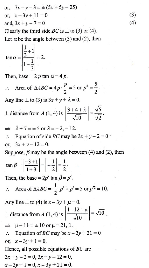 The Equations Of Two Equal Sides Ab And Ac Of Anisosceles Triangle Abc Are X Y 5 And 7x Y 3 Respectively The Equation Of The Side If The Area Ofdelta Abc Is 5 Units