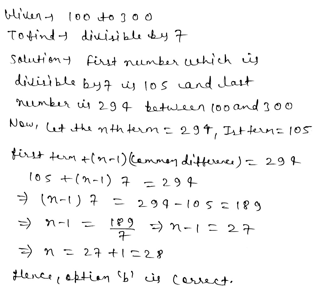 13 How Many Numbers From 100 To 300 Are Divisible From 7 E A 42 B 28 C 35 D 31 14 Ifn Ic O Neaative Number Then Which Of Snapsolve