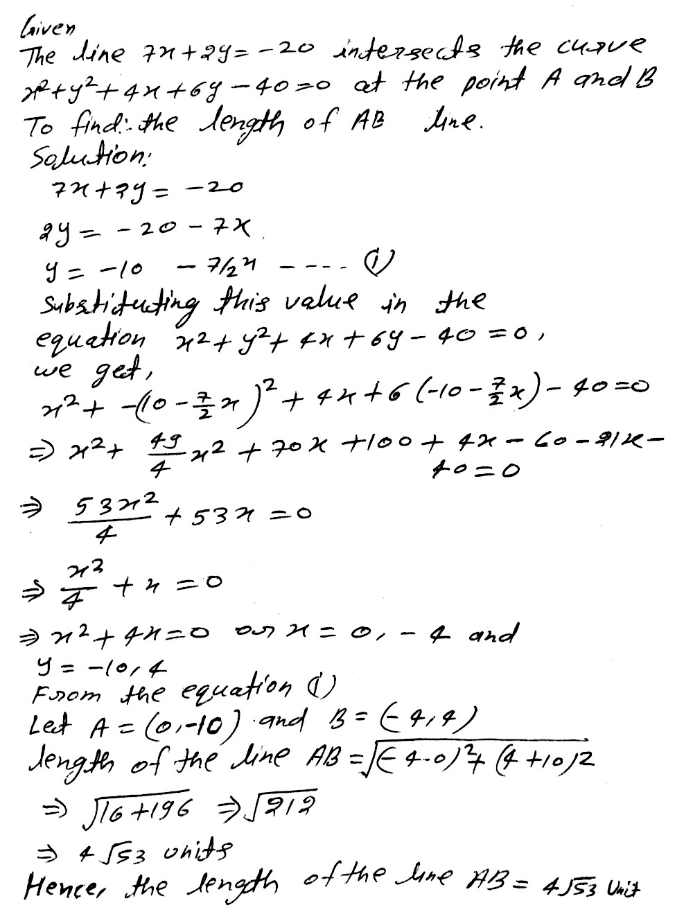 10 The Line 7x 2y Intersects The Curve X2 Y2 4x 6y 40 0 At The Points And Find The Length Of The Line Ab Snapsolve