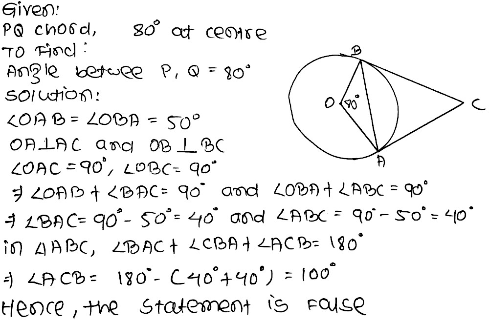 If A Chord Pq Subtends An Angle Of 80 Circ At The Centre Of A Circle Then Angle Between Thetangents At P And Q Is Also 80 Circ 2 Snapsolve