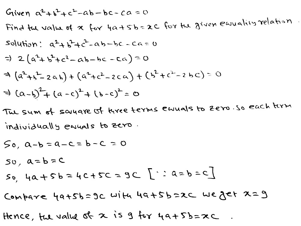 Find The Value Of X For 4a 5b Xc For The Given Equality Relation A 2 B 2 C 2 Ab Ca 0 Snapsolve