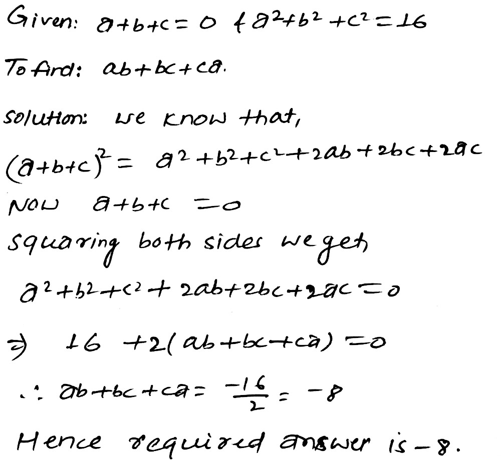 F 3x 2y 么 3 If A B C 0 And A 2 B 2 C 2 16 Find The Value Of Ab Ca2 12 2 2 Underline 2 And Ab Ca 3 Find A B C Snapsolve