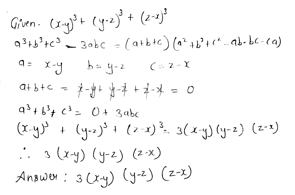 Without Finding The Cubes Factorise X Y 3 Y Z 3 Z X 3 Snapsolve