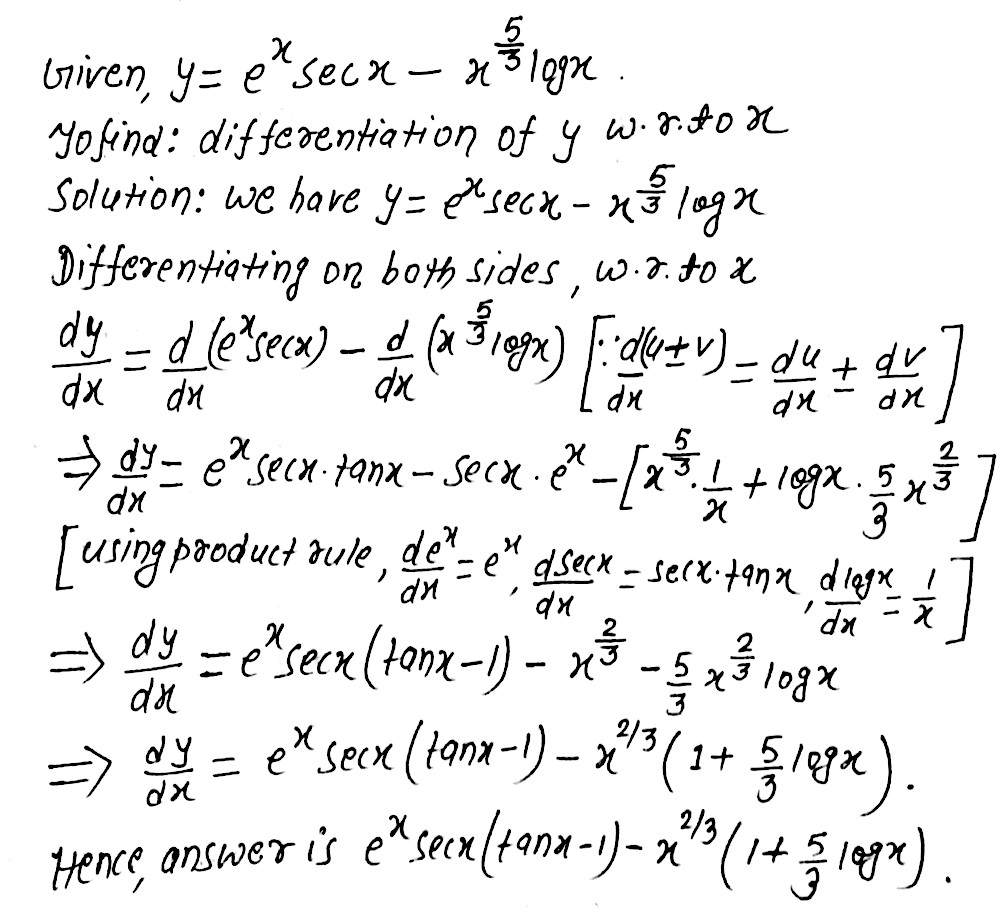 Differentiate The Following W R T X Y E X Sec X X Frac 5 3 Log X Snapsolve