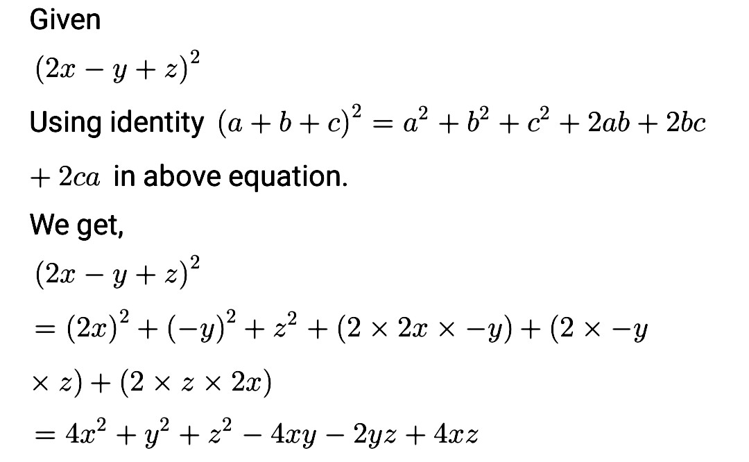 18 Expand The Following Using Suitable Identity 2x Y Z 2 10 Droue That If Tha Diaaanale Af A Auadrilataral Hicoat Oach A Snapsolve