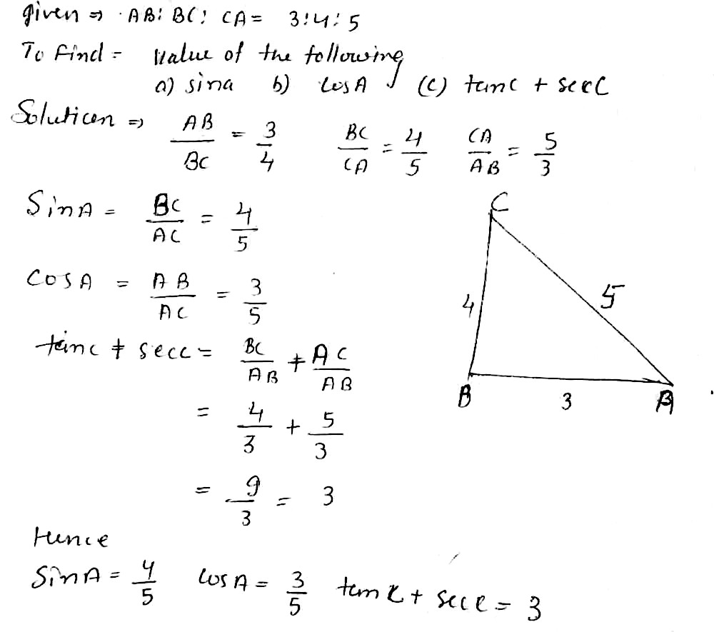 A Tan A B Cos C6 Ifin The Triangle Abc Ab Ca 3 4 5 Then Find The Values Of The Following A Sin A B Cos A C Tan C Sec Cfaure Find The Values Of