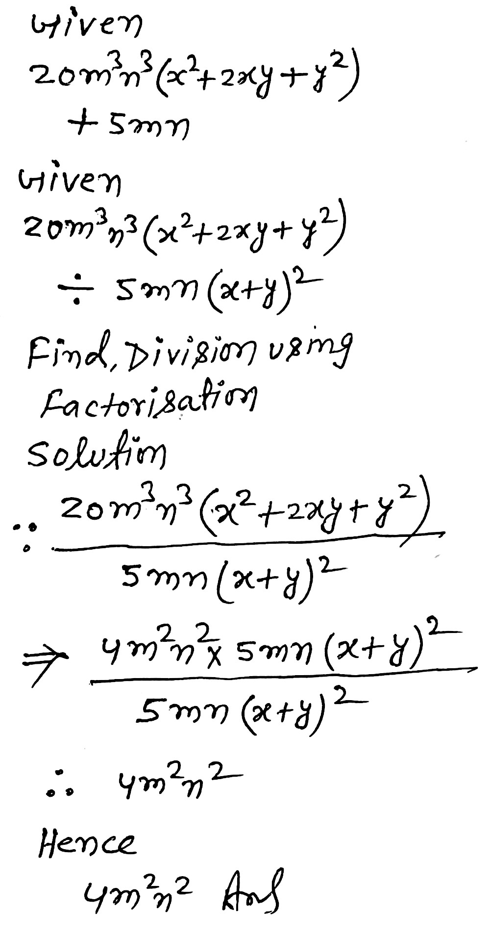 Divide Using Factorisation m 3 N 3 X 2 2xy Y 2 5mn X Y 2 Snapsolve