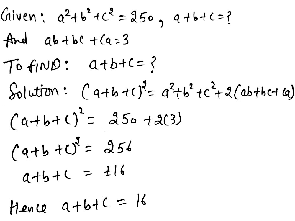 423 If A 2 B 2 C 2 250 And Ab Ca 3 Find A B C1 44 7 Angle En Snapsolve