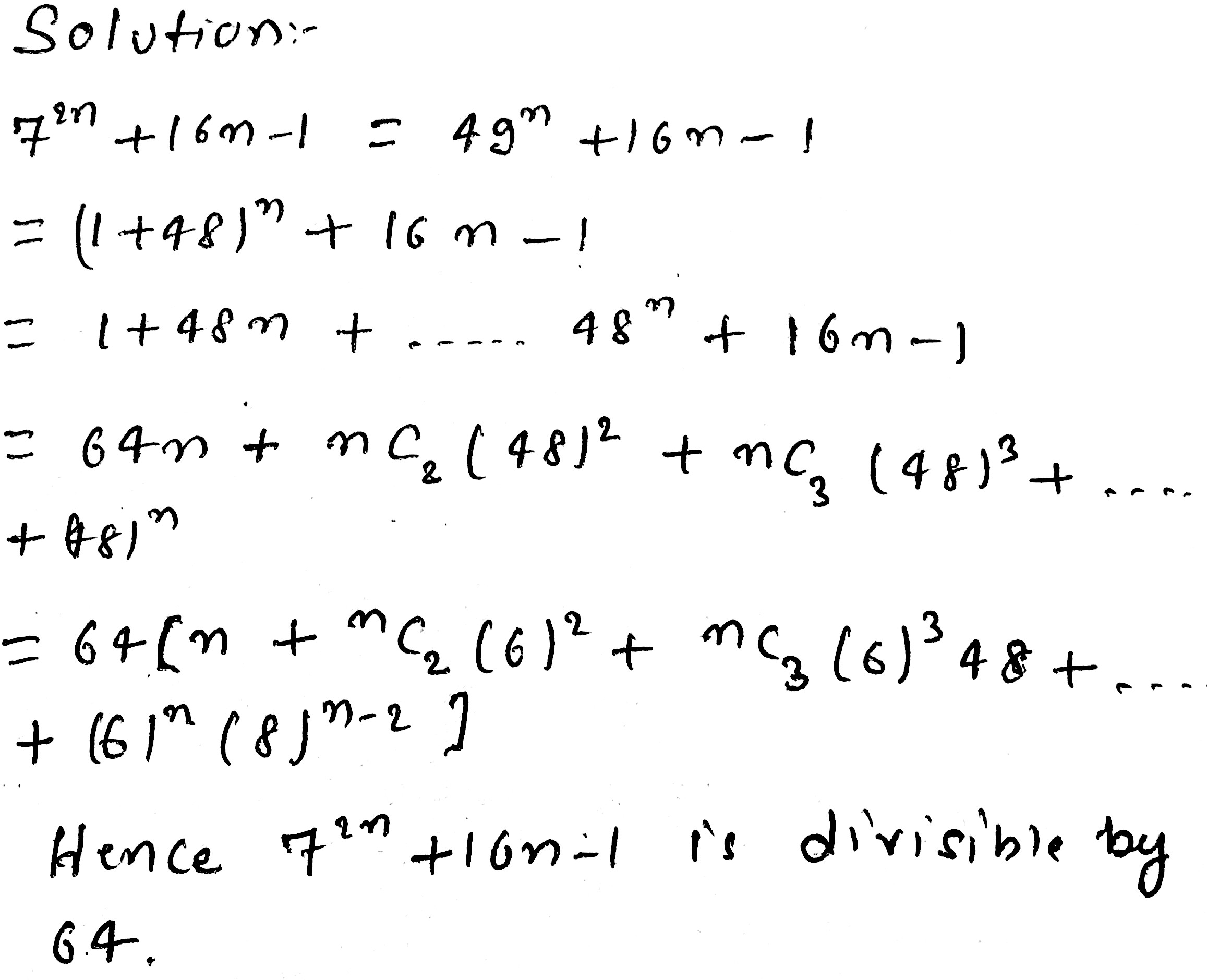 From Principle Of Mathematical Induction Prove That For All Positive Integral Values Of N 7 2n 16n 1 Is Divisible By 64 Snapsolve