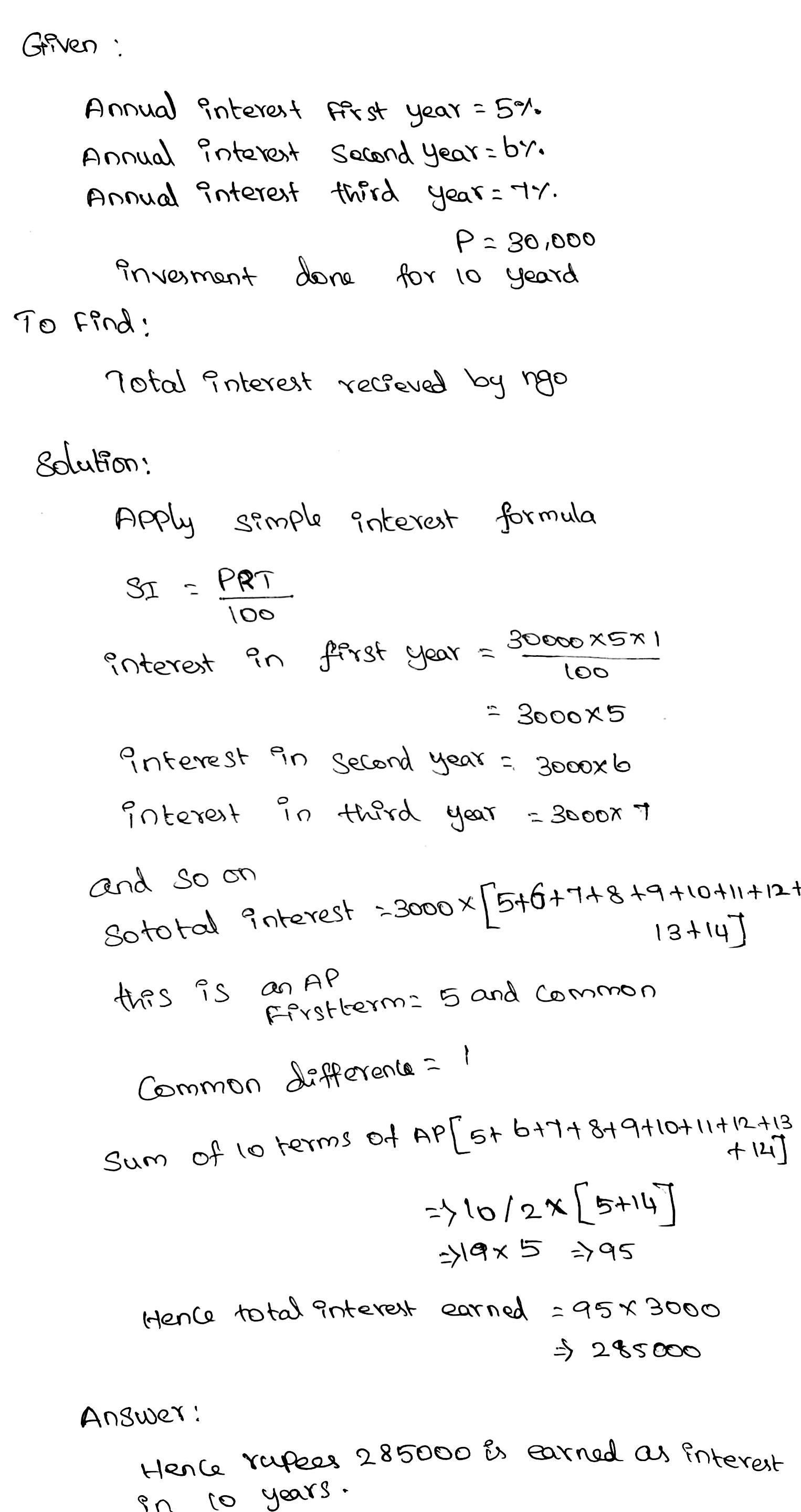 An N G O Wants To Invest 300000 In A Bond Which Pays 5 Annual Interest First Year6 Interest Second Year 7 Interest Third Year And So On The Interest Received Per Yearis