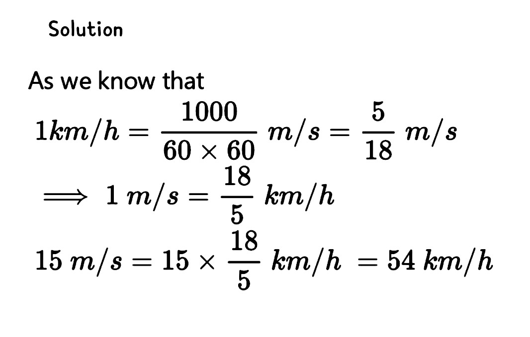 Solve The Following Numerical Problems Convert The Speed Of 15m S Into Km H Snapsolve