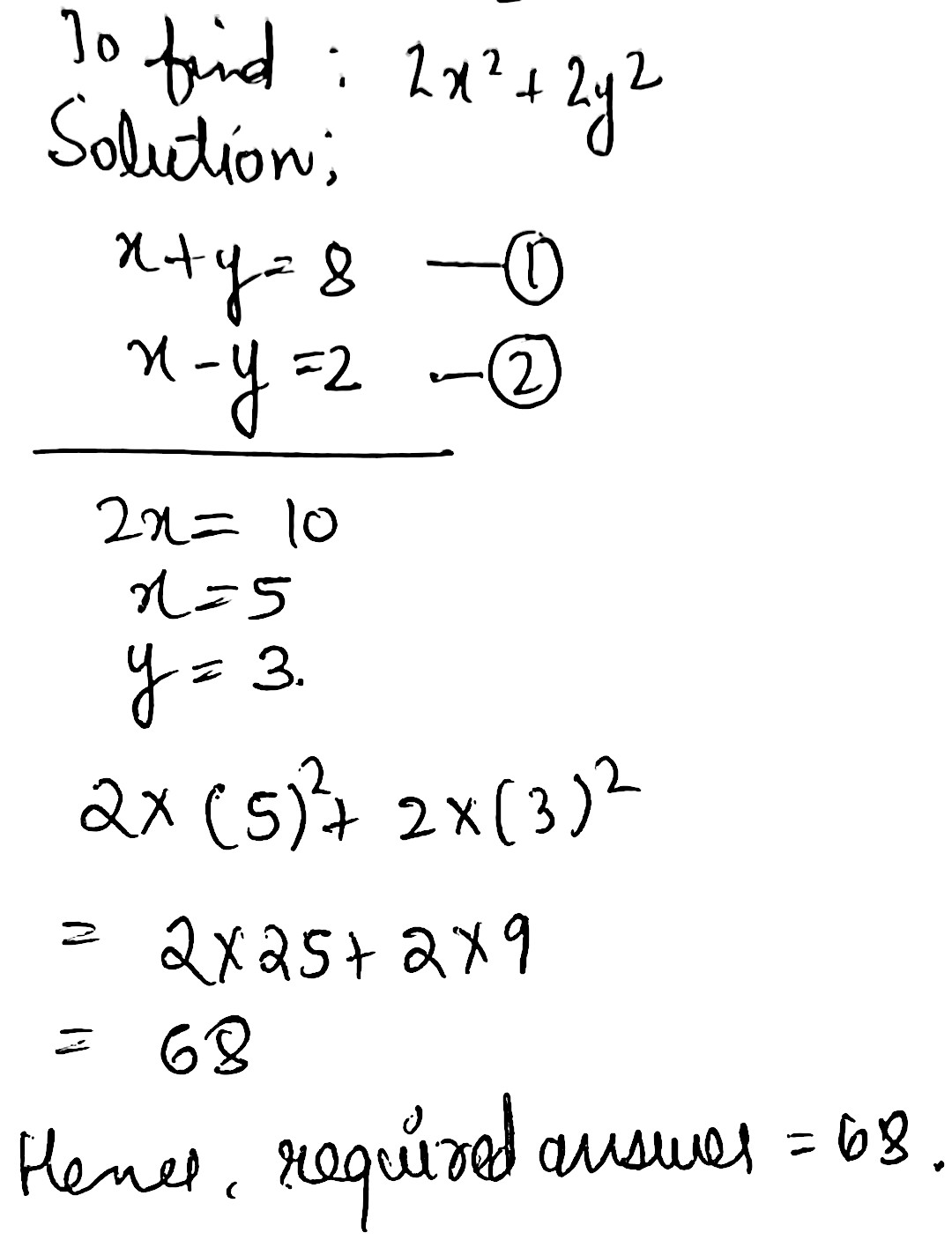 If X Y 8 And X Y 2 Find The Value Of 2x 2 2y 2 Hint 2 X 2 Y 2 X Y 2 X Y 2 Snapsolve