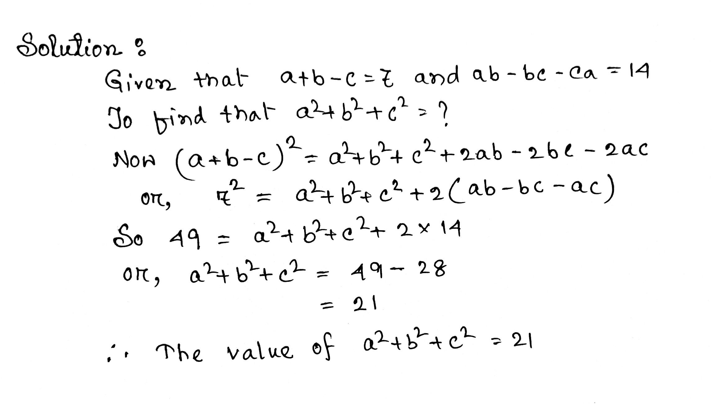 If A B C 7 And Ab Ca 14 Find A 2 B 2 C 2 Snapsolve